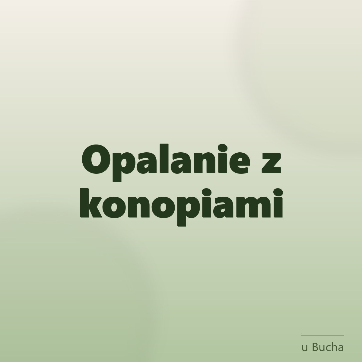 Kategorie Kosmetyki do opalania z konopiami — kategoria u Bucha